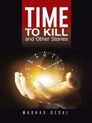 cover image of Time to Kill and Other Stories